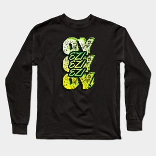 EZI EZI EZI Long Sleeve T-Shirt